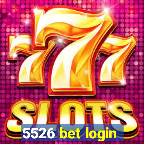 5526 bet login